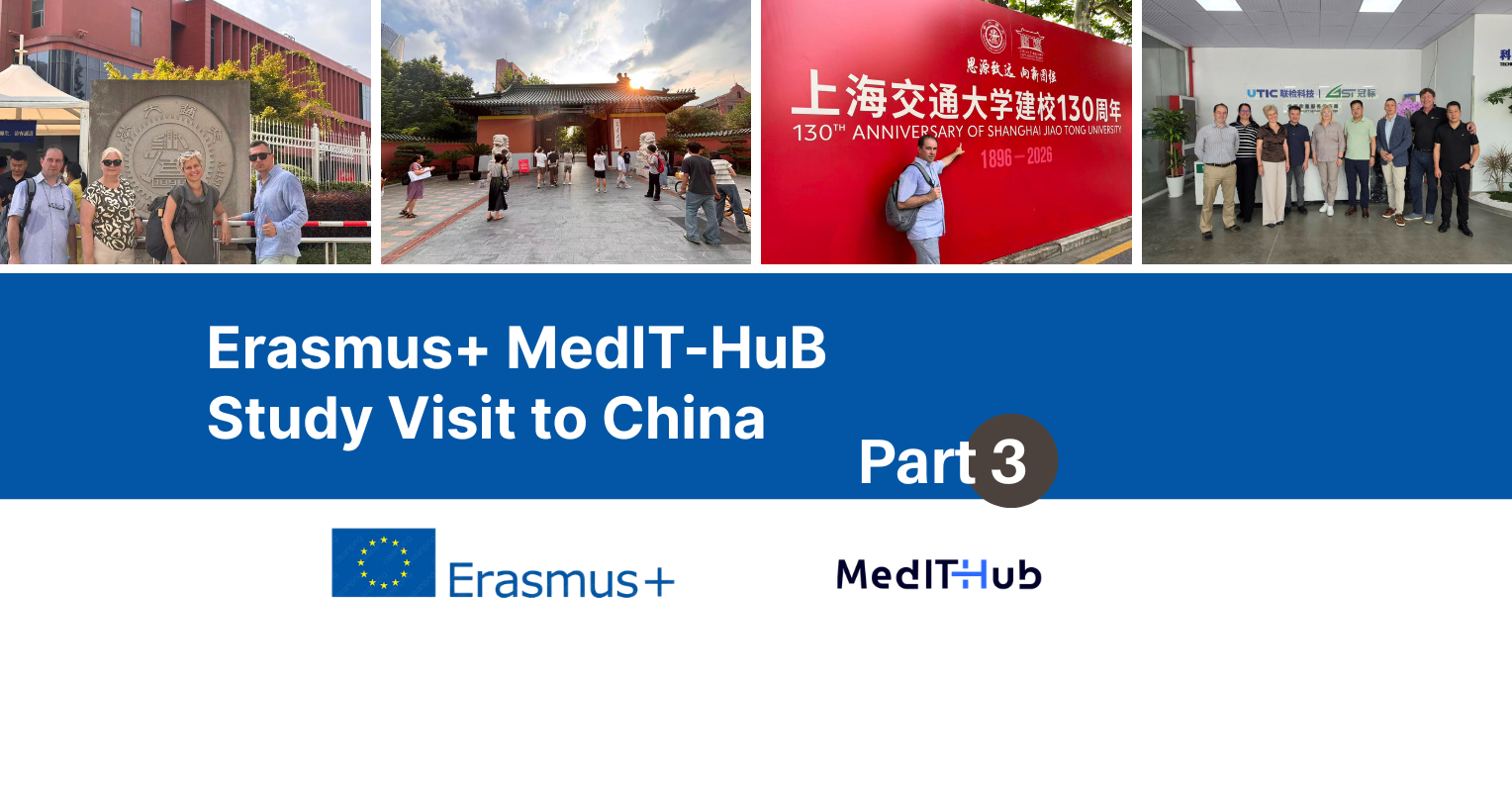 MedIT-HuB study visit to China – Part 3